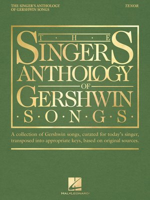 cover image of The Singer's Anthology of Gershwin Songs--Tenor